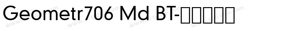 Geometr706 Md BT字体转换